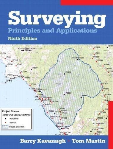 Surveying Principles And Applications 9th Edition by Mastin, Tom B.; Kavanagh, Barry F - 0-13-700940-2