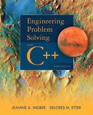 Engineering Problem Solving With C 3Rd Edition by Delores M. Etter; Jeanine A. Ingber - 0132492652