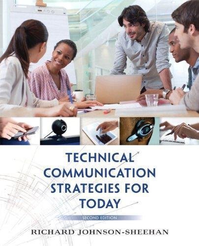 Technical Communication Strategies For Today 2Nd Edition by Richard Johnson-Sheehan - 0321907973