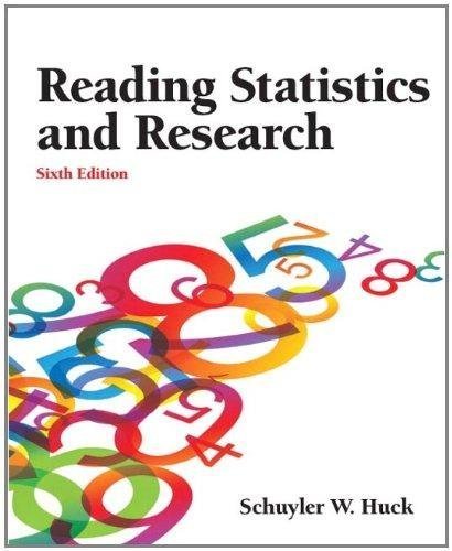Reading Statistics And Research 6Th Edition 2 by Schuyler W. Huck - 0-13-217863-X