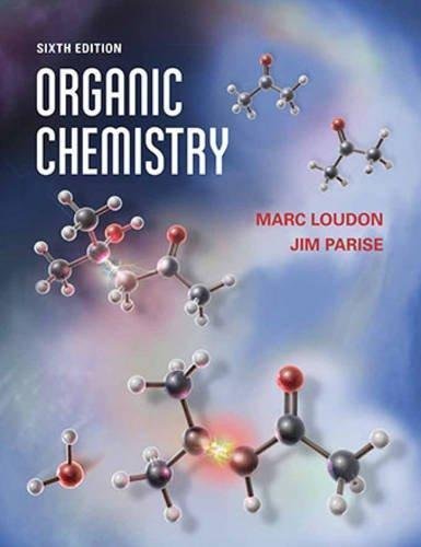 Organic Chemistry 6Th Edition by Marc Loudon, Jim Parise - 1936221349