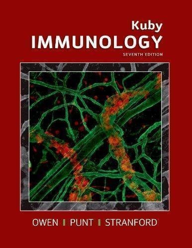 Kuby Immulogy 7th Edition by Judy Owen, Jenni Punt, Sharon Stranford Series: Kindt, Kuby Immunology - 142921919X