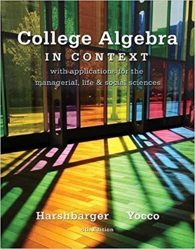 College Algebra In Context 4Th Edition by Ronald J Harshbarger; Lisa S Yocco - 9780321756268