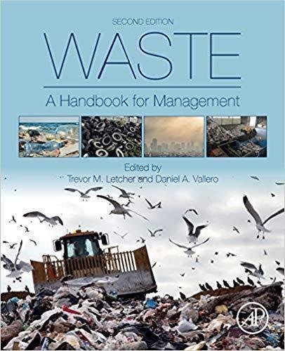 Waste A Handbook For Management 2Nd Edition by Letcher, Trevor M.; Vallero, Daniel A. - 9780128150603