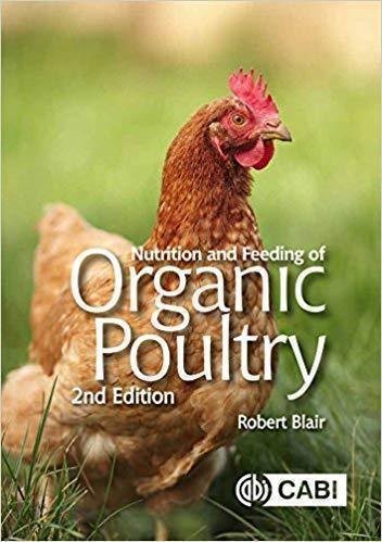 Nutrition And Feeding Of Organic Poultry by Blair, Robert - 9781786392985
