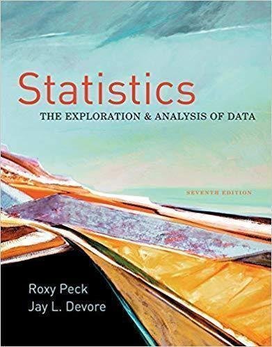 Statistics The Exploration Analysis Of Data 7Th Edition by Roxy Peck; Jay L Devore - 9780840058010