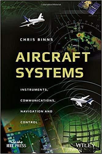 Aircraft Systems Instruments Communications Navigation And Control by Binns, Chris - 9781119259862