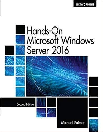 Hands On Microsoft Windows Server 2016 2Nd Edition by Palmer, Michael J. -