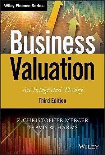 Business Valuation An Integrated Theory 3Rd Edition by  -