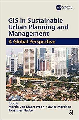 Gis In Sustainable Urban Planning And Management by Flacke, Johannes; Maarseveen, Martin van; Martinez, Javier - 9781138505551