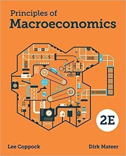 Principles Of Macroeconomics Second 2nd Edition by Lee Coppock; Dirk Mateer - 0393283151
