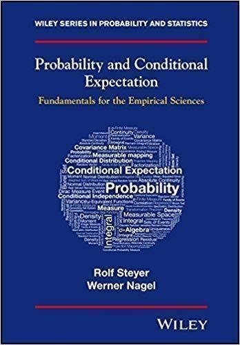 Probability And Conditional Expectation Fundamentals For The Empirical Sciences by Rolf Steyer, Werner Nagel - 9781119243502
