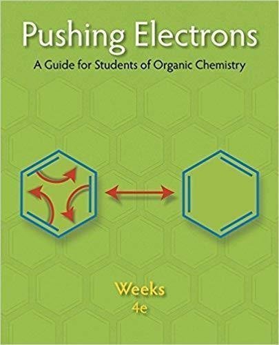 Pushing Electrons 4Th Edition by Daniel P. Weeks - 1133951880