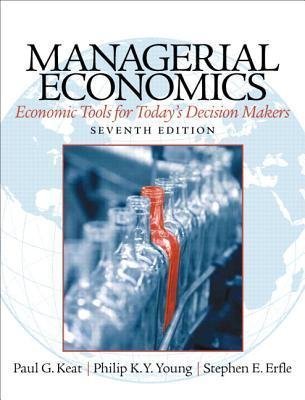 Managerial Economics Economic Tools For Todays Decision Makers 7Th Edition