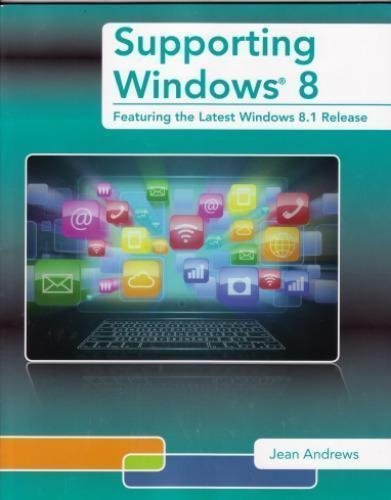 Supporting Windows 8 by Jean Andrews Year: 2015 - 9781285843063