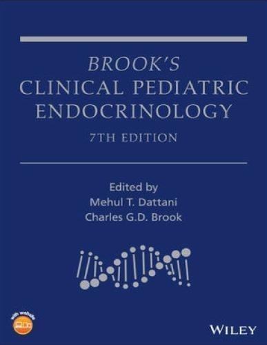 Brooks Clinical Pediatric Endocrinology 7Th Edition by Mehul T. Dattani, Charles G. D. Brook - 9781119152682