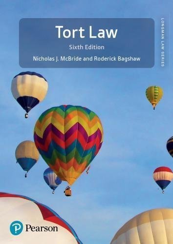 Tort Law 6Th Edition by Nicholas J. McBride; Roderick Bagshaw Year: 2018 - 1292207833