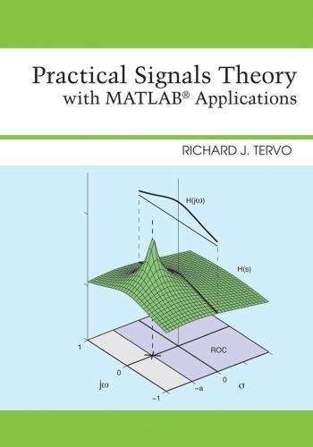Practical Signals Theory With Matlab Applications by Richard J. Tervo - 9781118115398
