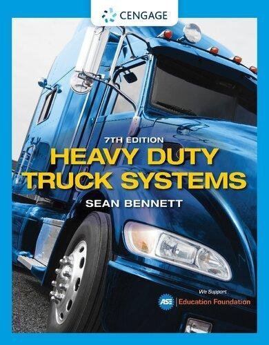 Heavy Duty Truck Systems 7Th Edition by Sean Bennett Year: 2019 - 2018944693