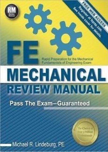 Fe Mechanical Review Manual by Michael R. Lindeburg  First edition (May 1, 2014)  Language:English -