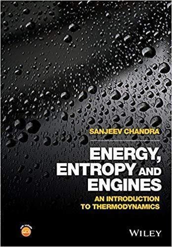 Energy Entropy And Engines An Introduction To Thermodynamics by Chandra, Sanjeev - 9781119013150
