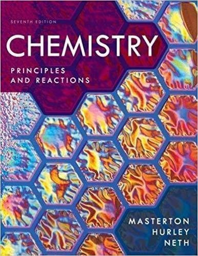 Chemistry Principles And Reactions 7Th Edition by William L Masterton; Cecile N Hurley; Edward J Neth - 9781111427108