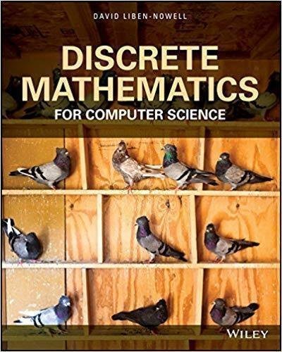 Discrete Mathematics For Computer Science by David Liben-Nowell - 1118065530