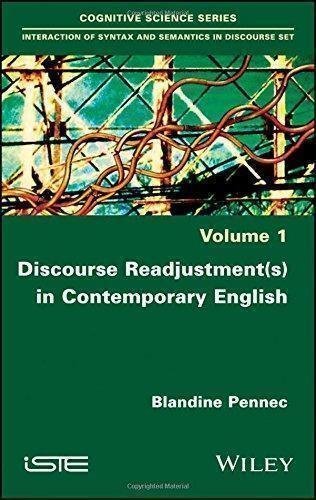 Discourse Re Adjustment S In Contemporary English by Blandine Pennec - 978-1-78630-282-3