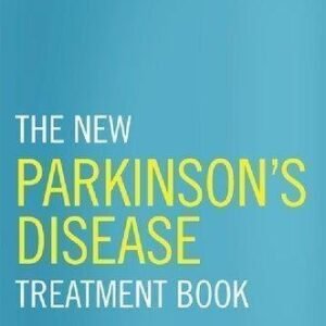 The New Parkinsons Disease Treatment Book Partnering With Your Doctor To Get The Most From Your Medications by J. Eric Ahlskog  2nd edition (September 1, 2015)  Language:English -