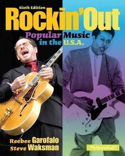 Rockin Out Popular Music In The U S A 6Th Edition by Garofalo, Reebee; Waksman, Steven - 0-205-95680-7