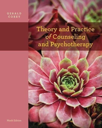 Theory And Practice Of Counseling And Psychotherapy 9th Edition by Gerald Corey - 0840028547