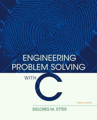 Engineering Problem Solving With C by Delores M. Etter - 0-13-608531-8