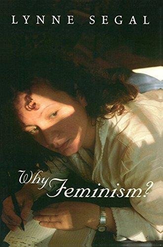 Why Feminism Gender Psychology Politics by Segal, Lynne - 0-7456-2346-8