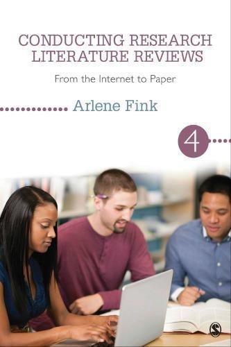 Conducting Research Literature Reviews From The Internet To Paper 4Th Edition by Arlene Fink - 9781452259499