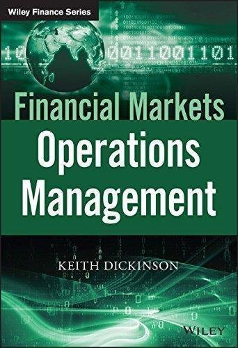Financial Markets Operations Management by Keith Dickinson - 1118843916