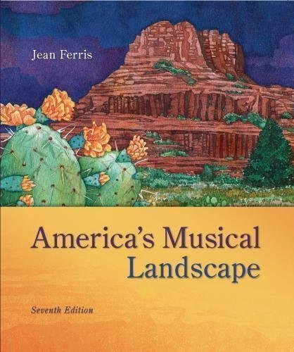 Americas Musical Landscape 7Th Edition by Jean Ferris - 9780078025129