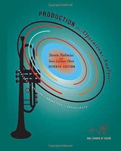 Production And Operations Analysis by Steven Nahmias, Tava Lennon Olsen - 1478623063