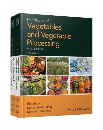 Handbook Of Vegetables And Vegetable Processing 2Nd Edition by Siddiq, Muhammad; Uebersax, Mark A - 9781119098942