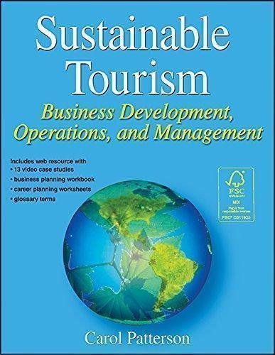 Sustainable Tourism With Web Resource Business Development Operations And Management by Carol Patterson - 978-1-4504-6003-3