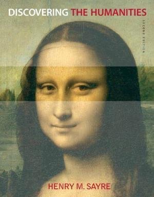 Discovering The Humanities 2Nd Edition by Henry M. Sayre Edition: 2nd nnReturn and Refund: 30 days free exchange for quality issues such as missing pagesnnSupport: For any question before & after sales, simply support@shelfandstory.comnnFeature: Searchable and zoomable texts / Permanent access / Can be read on major smart devices -