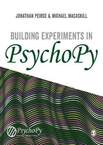 Building Experiments In Psychopy by Peirce, Jonathan and MacAskill, Michael Publisher: Sage, Year: 2018 nnReturn and Refund: 30 days free exchange for quality issues such as missing pagesnnSupport: For any question before & after sales, simply support@shelfandstory.comnnFeature: Searchable and zoomable texts / Permanent access / Can be read on major smart devices -