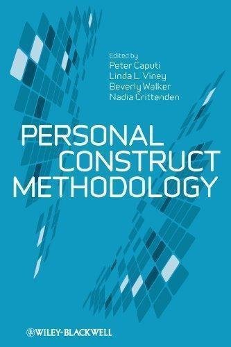 Personal Construct Methodology by Peter Caputi, Linda L. Viney, Beverly M. Walker, Nadia Crittenden   1 edition (November 7, 2011)  Language:English -