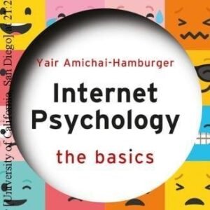 Internet Psychology The Basics by Yair Amichai-Hamburger Series: The Basics - 9781138656055