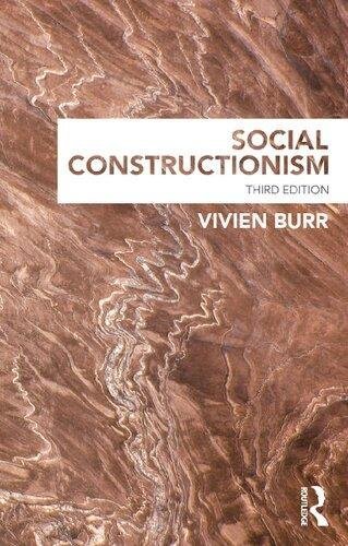 Social Constructionism 3Rd Edition by Vivien Burr  3rd edition (April 20, 2015)  Language:English -