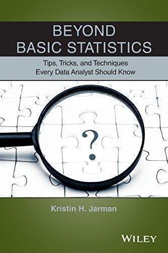 Beyond Basic Statistics Tips Tricks And Techniques Every Data Analyst Should Know by Kristin H. Jarman - 1118856112