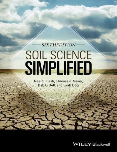 Soil Science Simplified 6Th Edition by Eash, Neal S.; O'Dell, Deb; Odoi, Evah; Sauer, Thomas J - 9781118540633