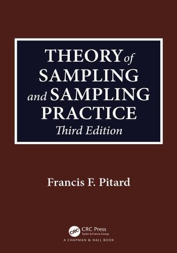 Theory Of Sampling And Sampling Practice 3Rd Edition by Francis R Pitard - 113847648X