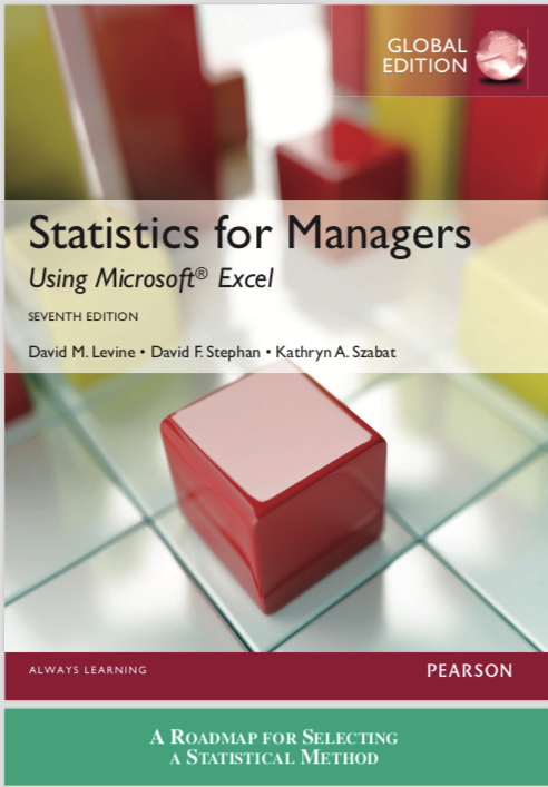 Statistics For Managers Using Microsoft Excel 7Th Edition by Stephan, David; Szabat, Kathryn A.; Levine, David M. - 9780133061819