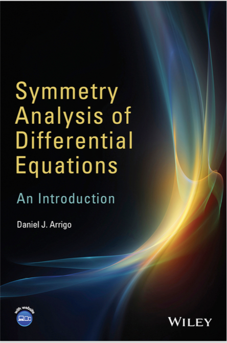 Symmetry Analysis Of Differential Equations An Introduction by Daniel J. Arrigo - 1118721403
