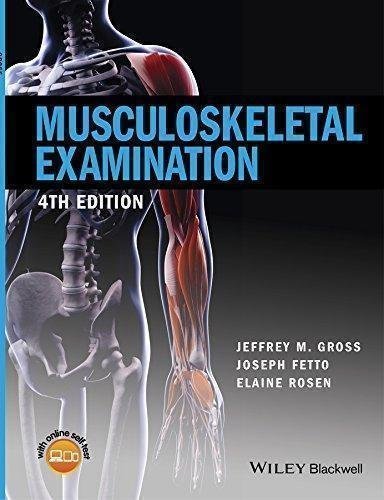 Musculoskeletal Examination 4Th Edition by Jeffrey M. Gross, Joseph Fetto, Elaine Rosen - 1118962761
